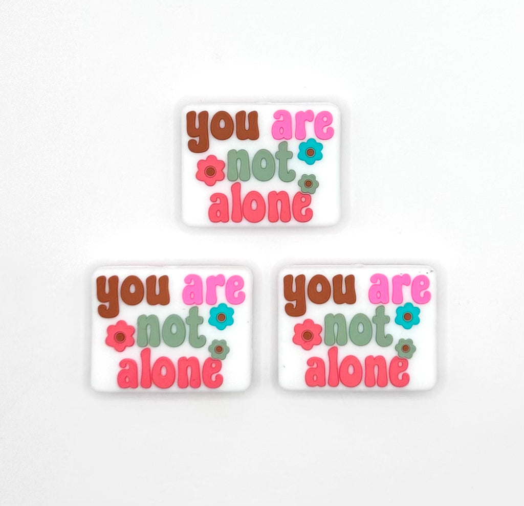 You are not alone (custom) silicone focal bead