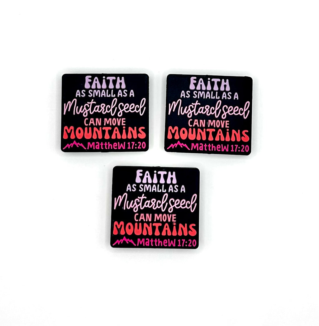 Faith as small as a mustard seed can move mountains (HBK exclusive) silicone focal bead